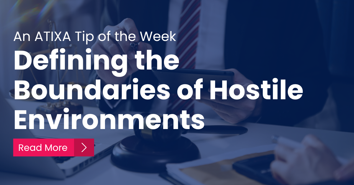 Defining the Boundaries of Hostile Environments 