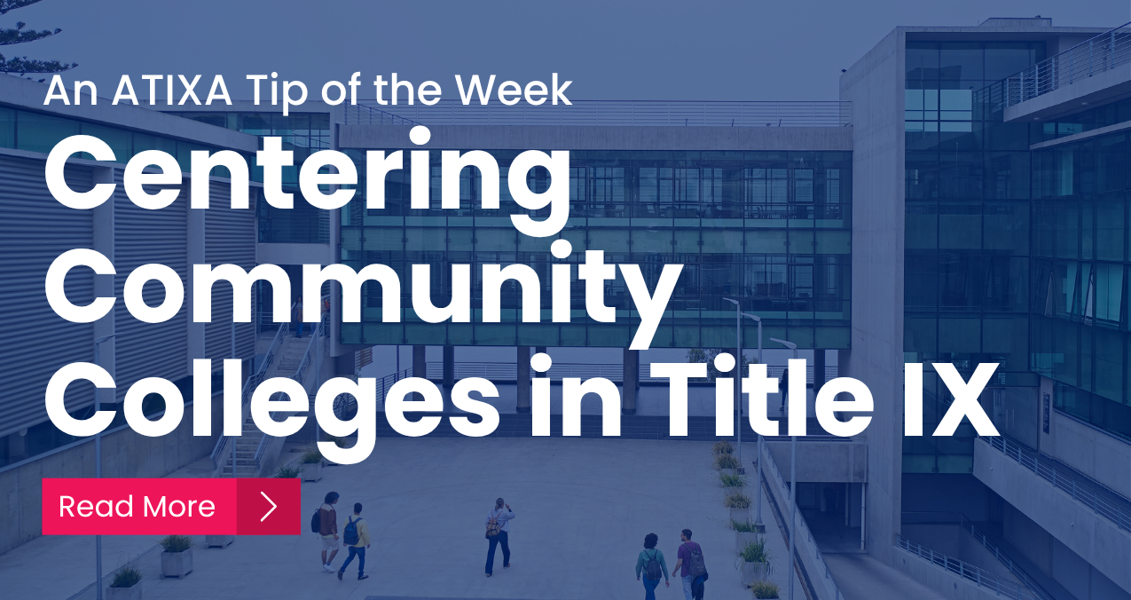 Centering Community Colleges in Title IX 