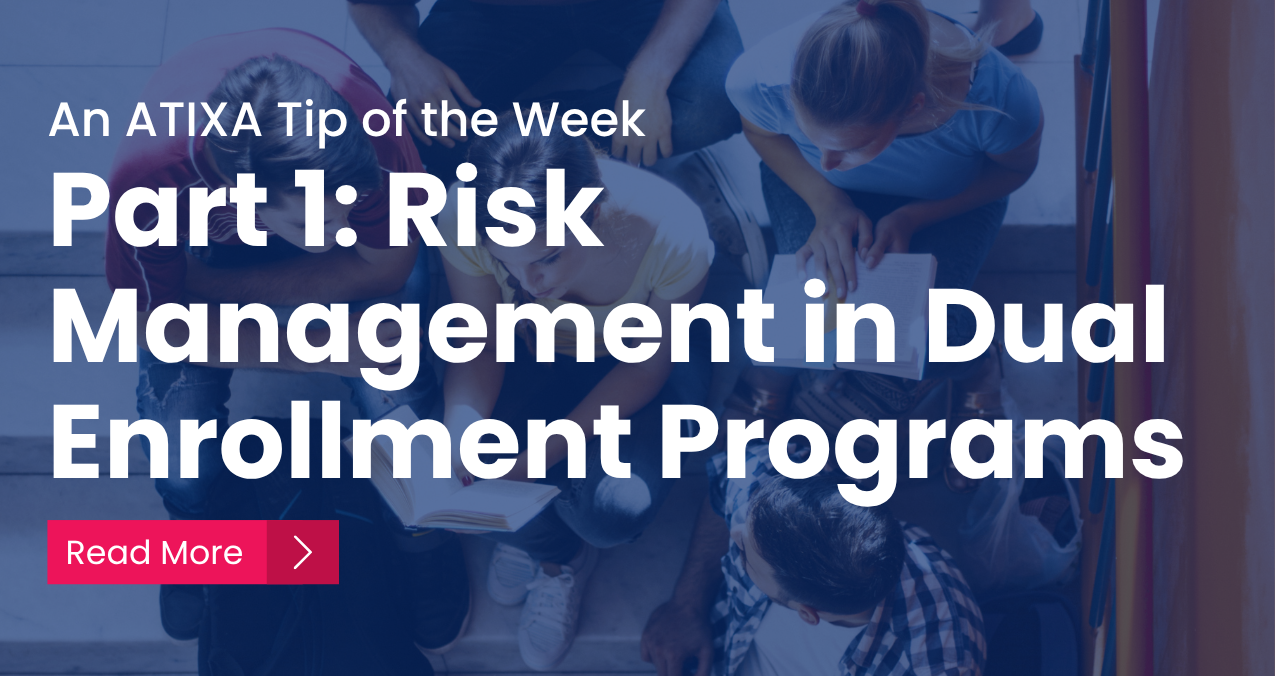 Part 1: Risk Management in Dual Enrollment Programs