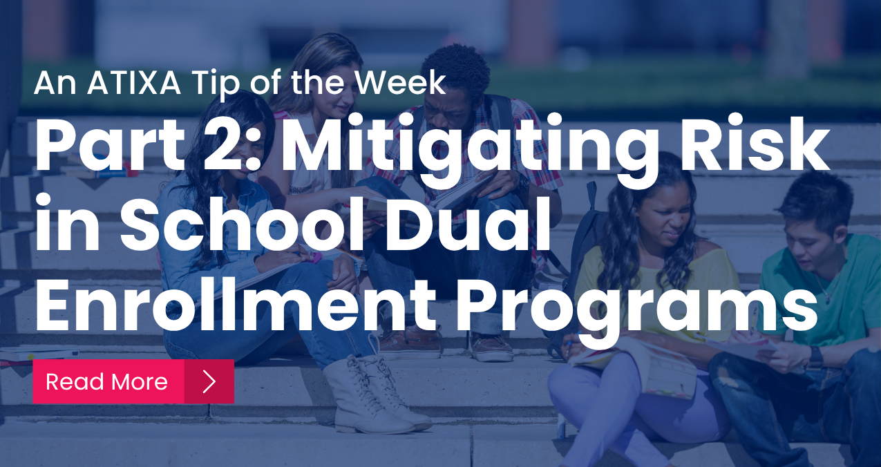 Part 2: Mitigating Risk in School Dual Enrollment Programs