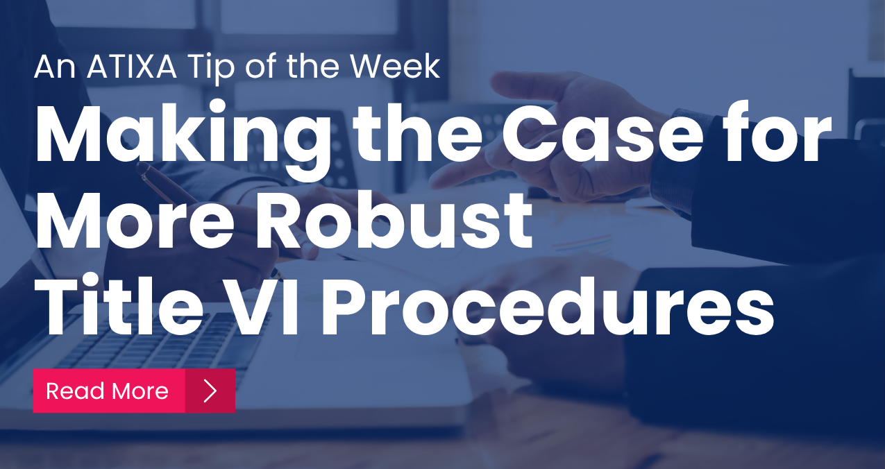 Making the Case for More Robust Title VI Procedures