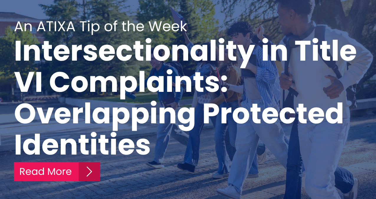Intersectionality in Title VI Complaints: Overlapping Protected Identities
