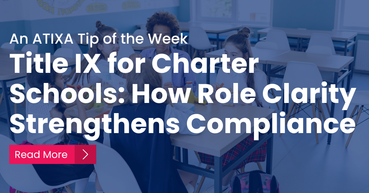 Title IX for Charter Schools: How Role Clarity Strengthens Compliance
