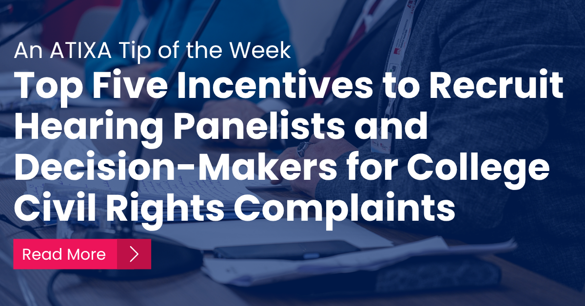 Top Five Incentives to Recruit Hearing Panelists and Decision-Makers for College Civil Rights Complaints